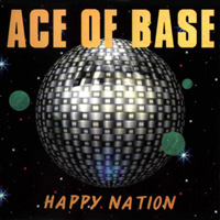 Ace Of Base - Happy Nation (1993)