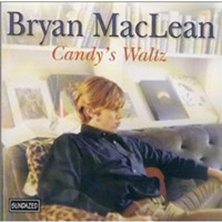 Bryan Maclean - Candy's Waltz (2000)