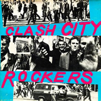 Clash - Clash City Rockers (1976)