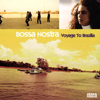 Bossa Nostra - Voyage To Brazilia (2001)